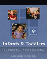Infants and Toddlers: (6/e)